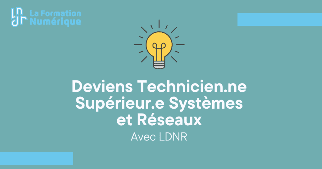 Technicien.ne Supérieur.e Systèmes et Réseaux