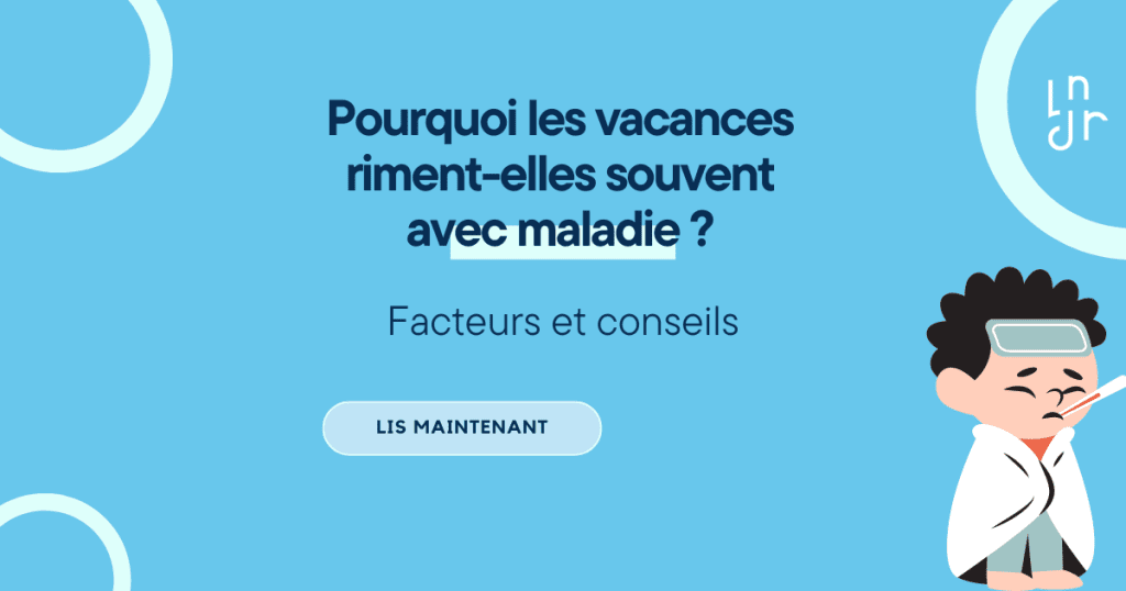 Malade en vacances