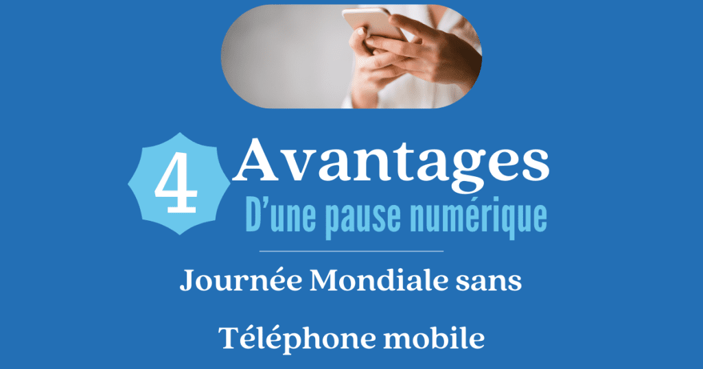 Aujourd’hui, c’est la Journée mondiale sans téléphone mobile !